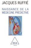 Jacques Ruffié - Naissance de la médecine prédictive.