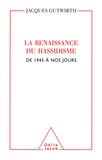 Jacques Gutwirth - La renaissance du Hassidisme - De 1945 à nos jours.