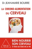 Jean-Marie Bourre - La chrono-alimentation du cerveau.