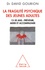 David Gourion - La fragilité psychique des jeunes adultes - 15-30 ans : prévenir, aider et accompagner.