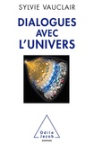 Sylvie Vauclair - Dialogues avec l'univers - Chroniques d'une astrophysicienne.