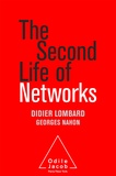 Didier Lombard - The Second Life of Networks.
