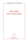 Jacques Antoine - Histoire des sondages.