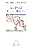 Michel Morange - La part des gènes.