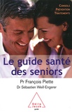 François Piette - Le guide santé des seniors.