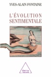 Yves-Alain Fontaine - Évolution sentimentale (L').