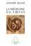 André Boué - La médecine du foetus.