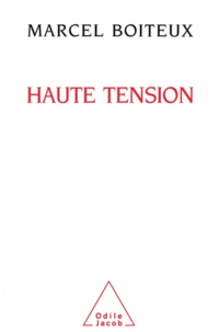 Marcel Boiteux - Haute tension.