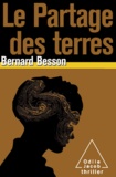 Bernard Besson - Partage des terres (Le).