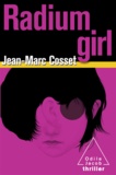 Jean-Marc Cosset - Radium girl.