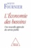 Jacques Fournier - L'Economie des besoins - Une nouvelle approche du service public.