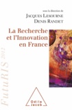 Denis Randet et Jacques Lesourne - Recherche et l'Innovation en France (La).