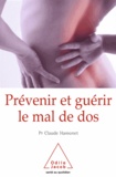 Claude Hamonet - Prévenir et guérir le mal de dos.