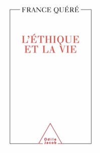 France Quéré - Éthique et la Vie (L').