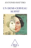 Antonio Battro - Un demi-cerveau suffit - L'histoire de Nico.