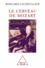 Bernard Lechevalier - Le cerveau de Mozart.