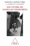 David Lepoutre et Isabelle Canoodt - Souvenirs de familles immigrées.
