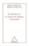 Patrick Fridenson et Bénédicte Reynaud - La France et le temps de travail (1814-2004).