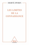 Hervé P. Zwirn - Limites de la connaissance (Les).