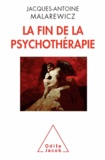 Jacques-Antoine Malarewicz - Fin de la psychothérapie (La).