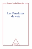 Jean-Louis Boursin - Paradoxes du vote (Les).