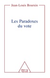 Jean-Louis Boursin - Les paradoxes du vote.