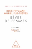 René Frydman et Muriel Flis-Trèves - Rêves de femmes.