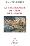 Jean-Paul Poirier - Le tremblement de terre de Lisbonne - 1755.