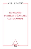 Alain Bienaymé - Les grandes questions d'économie contemporaine - La science d'un monde imparfait.