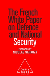 Jean-Claude Mallet - The French White Paper on Defense and National Security.