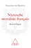 Robert Pippin - Nietzsche, moraliste français - La conception nietzschéenne d'une psychologie philosophique.