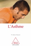 Denis Vincent - Asthme (L').