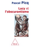 Pascal Picq - Lucy et l'obscurantisme.