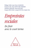 Philippe Carli et Jean-Pierre Clamadieu - Empreintes sociales - En finir le avec le court terme.