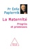 Emile Papiernik - La maternité - Progrès et promesses.