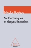 Nicolas Bouleau - Mathématiques et risques financiers.