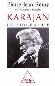 Pierre-Jean Rémy - Karajan - La biographie.