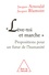 Jacques Arnould et Jacques Blamont - "Lève-toi et marche" - Propositions pour un futur de l'humanité.