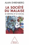 Alain Ehrenberg - Société du malaise (La).