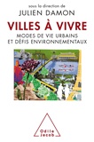 Julien Damon - Villes à vivre - Modes de vie urbains et défis environnementaux.