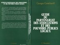 Georges Gontcharoff - Guide Du Partenariat Des Associations Et Des Pouvoirs Locaux.