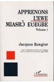 Jacques Rongier - Apprenons l'éwé - Volume 1.
