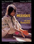 Françoise Giard et Luc Giard - Mexique - Au pays Tarahumara.
