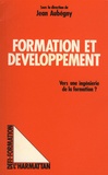 Jean Aubégny - Formation et développement - Vers une ingénierie de la formation?.