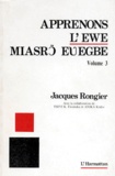 Jacques Rongier - Apprenons L'Ewe. Volume 3.
