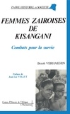 Benoît Verhaegen - Femmes zairoises de Kisangani - Combats pour la survie.