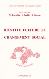 Marguerite Lavallée et Fernand Ouellet - Identité, culture et changement social - Actes du troisième colloque de l'ARIC.