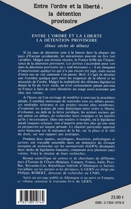 Entre L'Ordre Et La Liberte : La Detention Provisoire