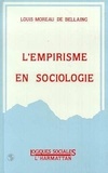 Louis Moreau de Bellaing - L'empirisme en sociologie.
