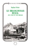 Nadine Vivier - Le Briançonnais rural au XVIIIe et XIXe siècles.